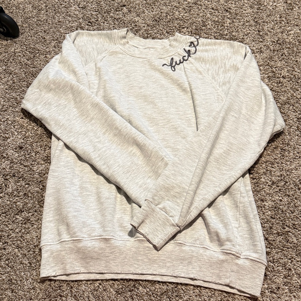 like new distressed F*CK IT embroidered sweatshirt